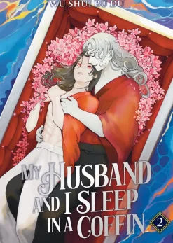 My Husband and I Sleep in a Coffin (Novel) Vol. 2 Novel