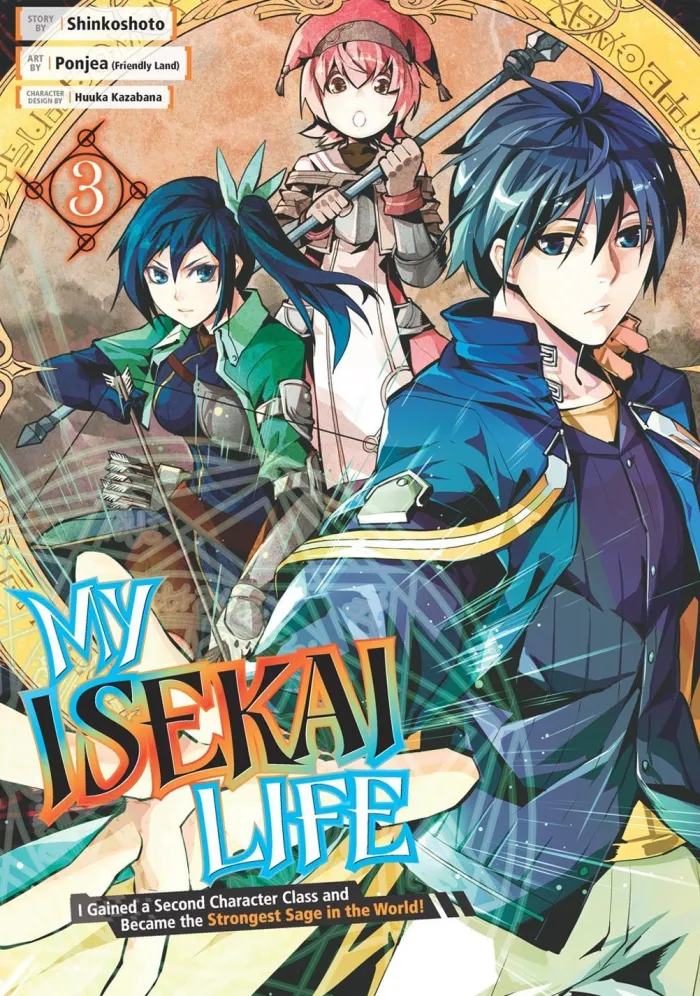 My Isekai Life, I Gained a Second Character Class and Became the Strongest Sage in the World! Vol. 03