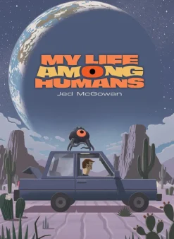 My Life Among Humans