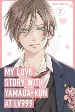 My Love Story with Yamada-kun at Lv999 Volume 7