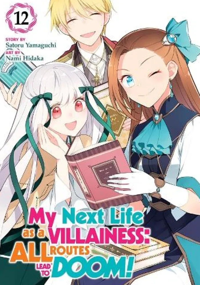 My Next Life as a Villainess: All Routes Lead to Doom! (Manga) Vol. 12