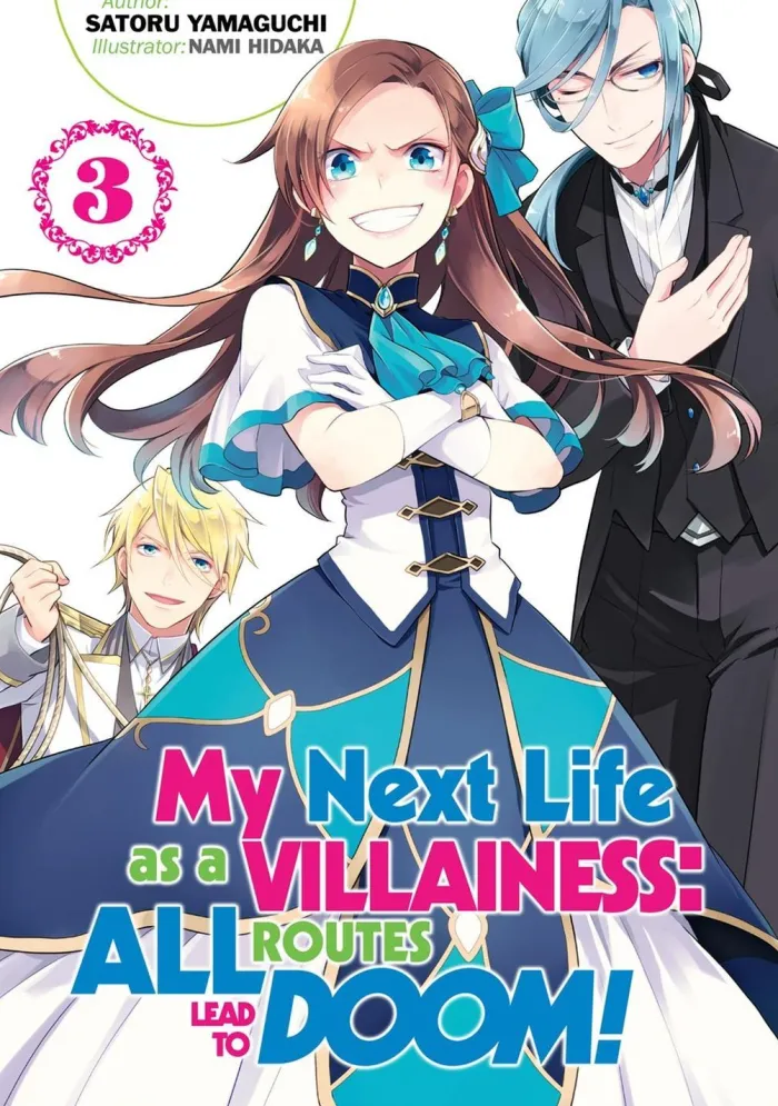 My Next Life as a Villainess: All Routes Lead to Doom! Volume 3 (Light Novel)