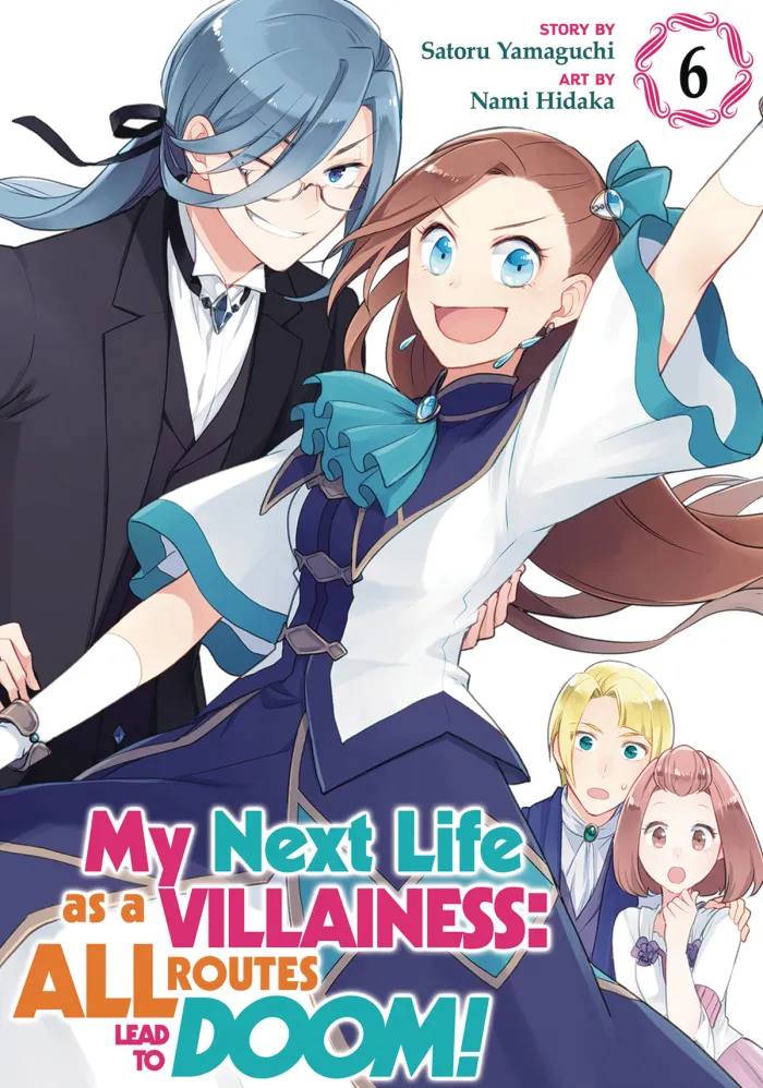 My Next Life as a Villainess: All Routes Lead to Doom! Vol. 6