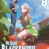 My Quiet Blacksmith Life in Another World: Volume 8 (Light Novel)