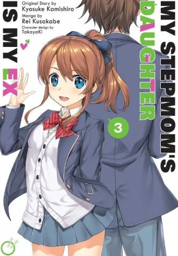 My Stepmom's Daughter is my Ex Volume 3: Volume 3