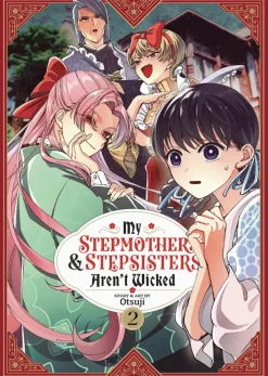 My Stepmother and Stepsisters Aren't Wicked Vol. 02