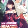 My Unique Skill Makes Me OP even at Level 1 Vol 3 (light novel)