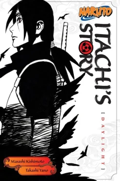 Naruto: Itachi's Story, Vol. 1: Daylight: Volume 4 (Light Novel)