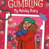Nell of Gumbling: My Holiday Diary