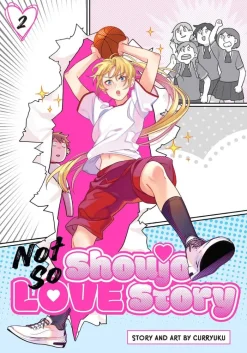 Not So Shoujo Love Story Vol. 02