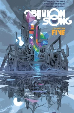 Oblivion Song by Kirkman & De Felici Volume 5