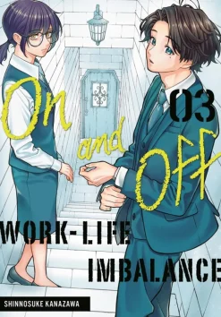 On and Off: Work-Life Imbalance 03