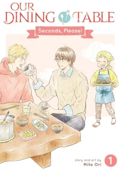 Our Dining Table: Seconds, Please! Vol. 1
