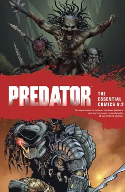 Predator The Essential Comics Volume 2