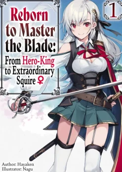 Reborn to Master the Blade Novel vol. 1