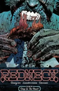 Redneck Volume 1: Deep in the Heart