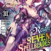 Reign of the Seven Spellblades, Vol. 3 (light novel)