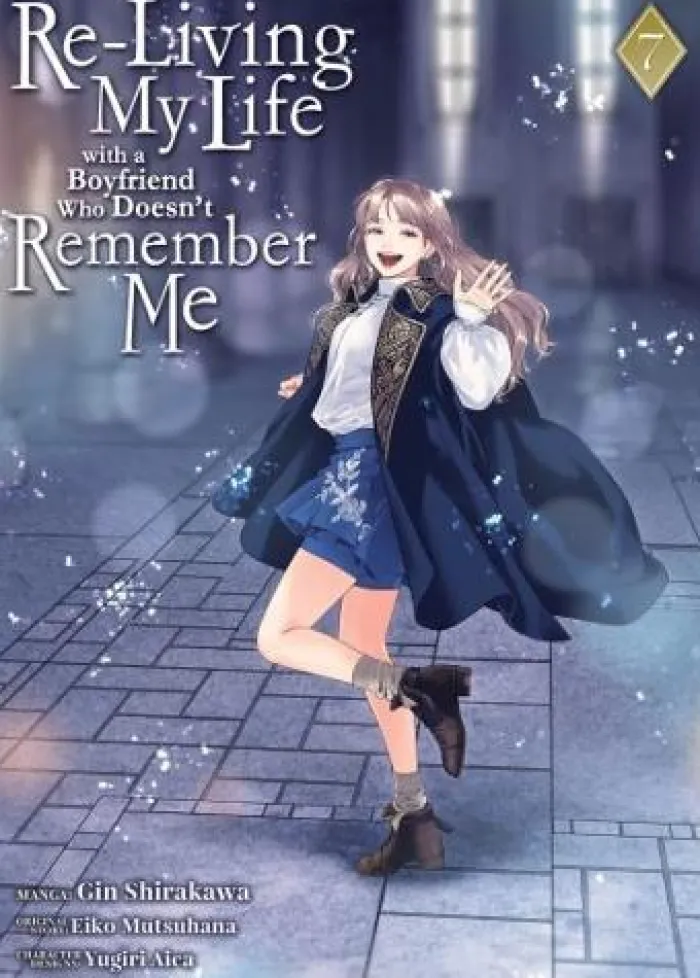 Re-Living My Life with a Boyfriend Who Doesn't Remember Me (Manga) Vol. 7