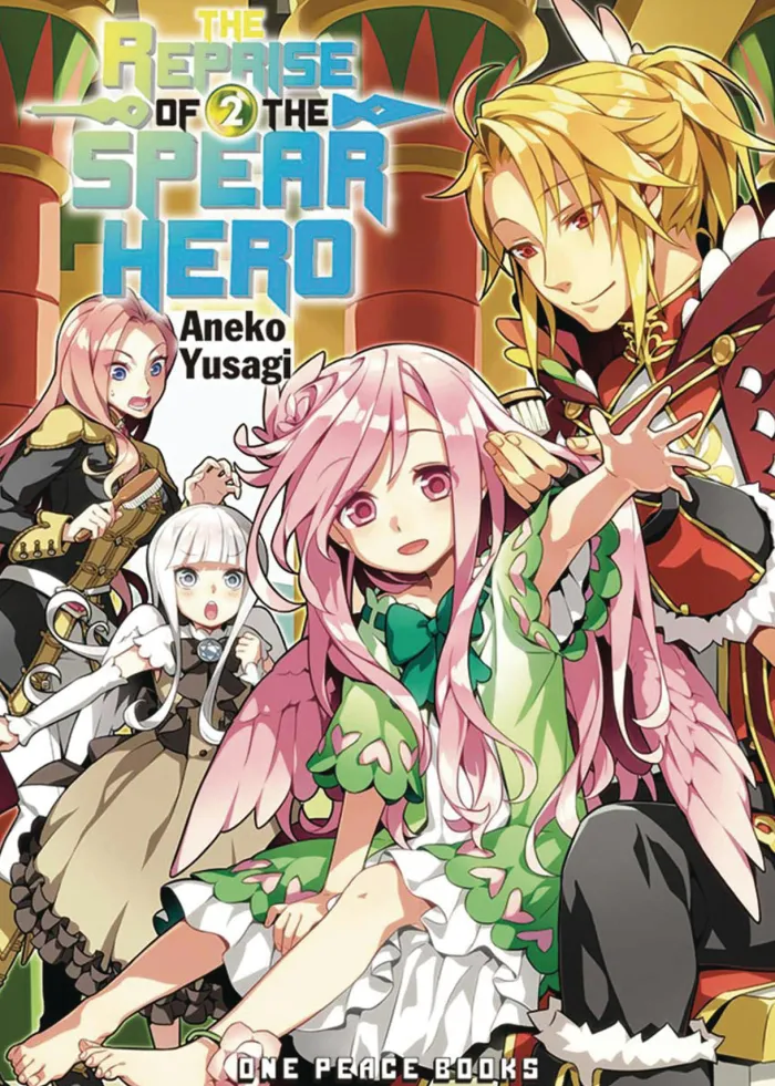 Reprise of the Spear Hero Vol. 02 (Light Novel)