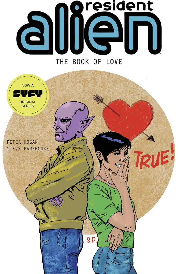 Resident Alien Volume 7: The Book of Love
