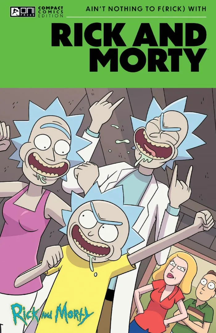 Rick and Morty Oni Compact Comics Edition: Ain’t Nothing to FRick With