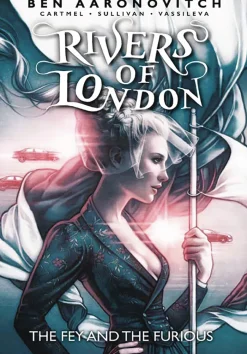Rivers of London: The Fey and the Furious