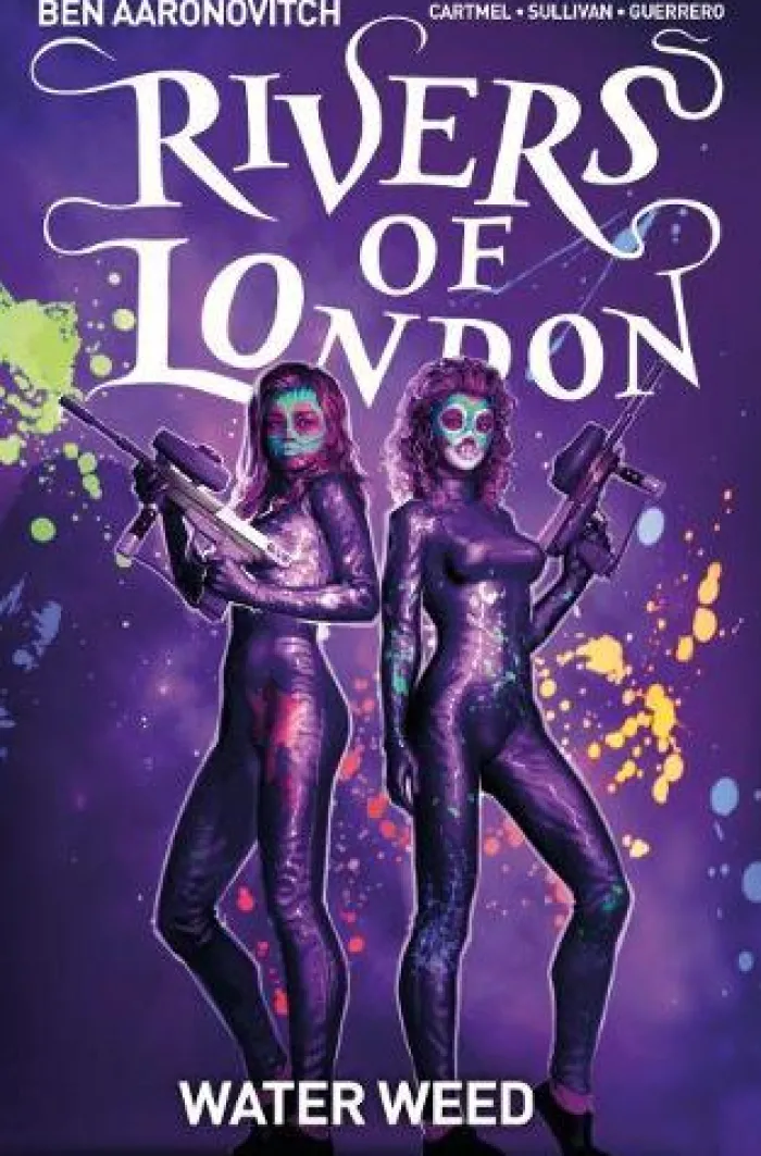 Rivers of London Volume 6: Water Weed