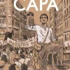Robert Capa: A Graphic Biography