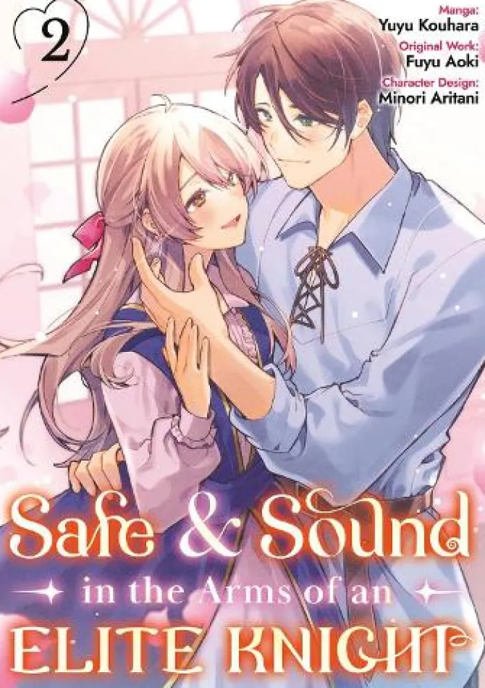 Safe & Sound in the Arms of an Elite Knight: Volume 2 (Manga)