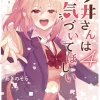 Sakurai-san Wants to Be Noticed Vol. 4