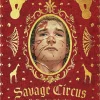 SAVAGE CIRCUS