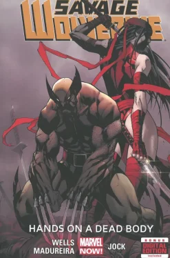 Savage Wolverine - Volume 2: Hands On A Dead Body (marvel Now)