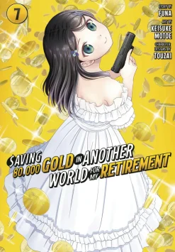 Saving 80,000 Gold in Another World for My Retirement Vol. 07