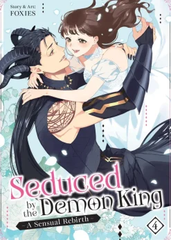 Seduced by the Demon King: A Sensual Rebirth Vol. 4
