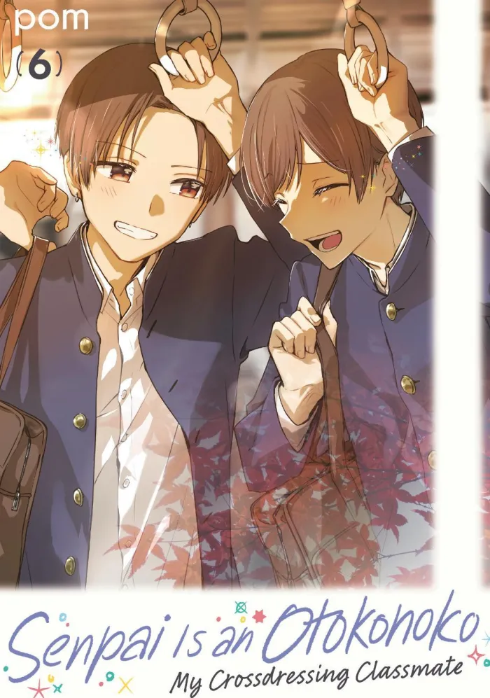Senpai is an Otokonoko: My Crossdressing Classmate 6