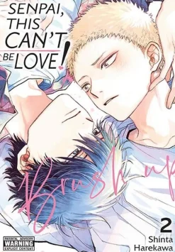 Senpai, This Cant Be Love! Brush Up, Vol. 2