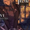 Sentenced to Be a Hero, Vol. 6 (light novel): The Prison Records of Penal Hero Unit 9001