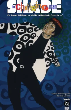 Shade, the Changing Man by Peter Milligan and Chris Bachalo Omnibus Vol. 2