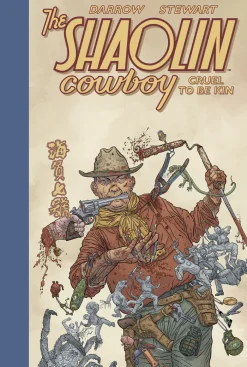 Shaolin Cowboy: Cruel to Be Kin