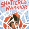 Shattered Warrior