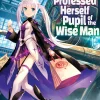 She Professed Herself Pupil of the Wise Man (Light Novel) Vol. 5