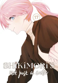 Shikimoris Not Just a Cutie Vol. 17