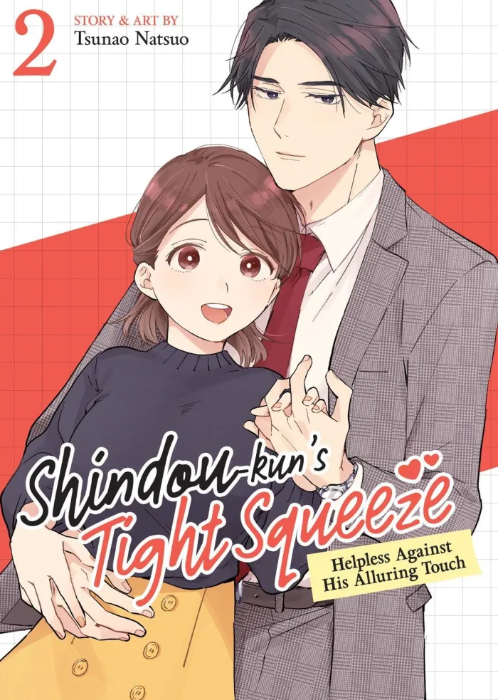 Shindou-kun's Tight Squeeze: Helpless Against His Alluring Touch Vol. 2