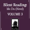 Silent Reading: Mo Du (Novel) Vol. 3 Novel