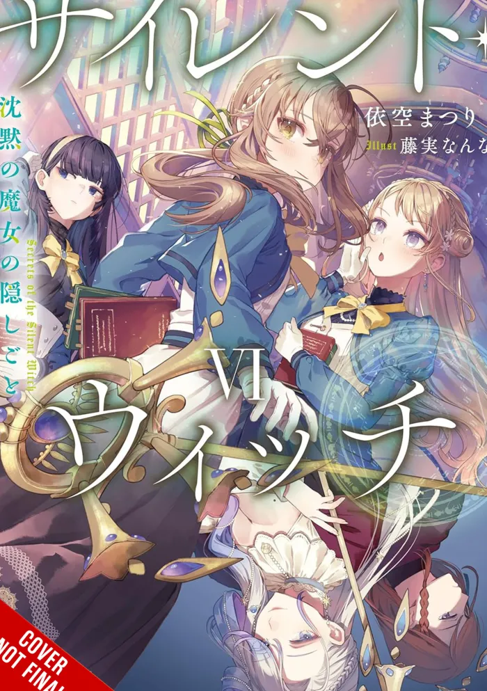 Silent Witch Vol. 06 (Novel)