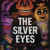 Silver Eyes (Five Nights At Freddy's: The Graphic Novel #1)