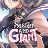 Sister and Giant: A Young Lady Is Reborn in Another World, Vol. 6