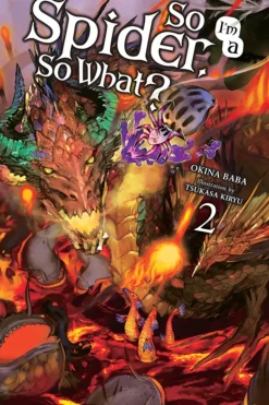 So I'm a Spider, So What?, Vol. 2 (light novel)