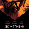 Something Is Killing Children Deluxe Edition Vol. 02