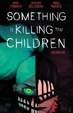 Something is Killing the Children Vol. 6